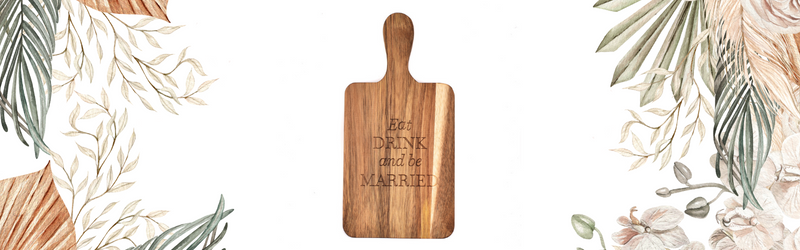 Eat Drink Be Married Cheese Board Wedding Gift